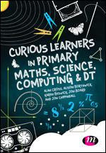 Curious Learners in Primary Maths, Science, Computing and DT (STEM)