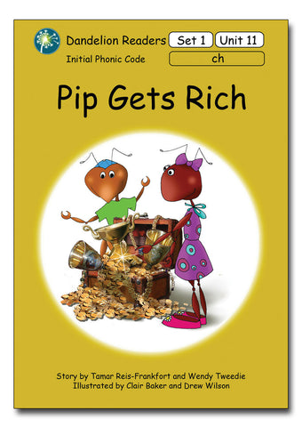 UNITS 11-20 » DR4 - Set 1 'Pip Gets Rich'