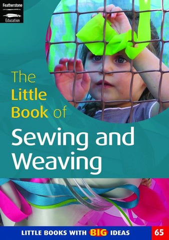 The Little Book of  Sewing and Weaving