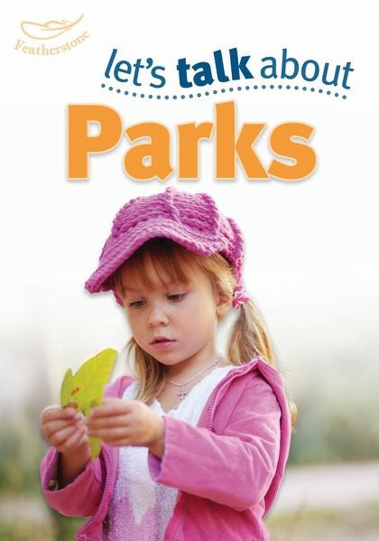 Let’s Talk About Parks