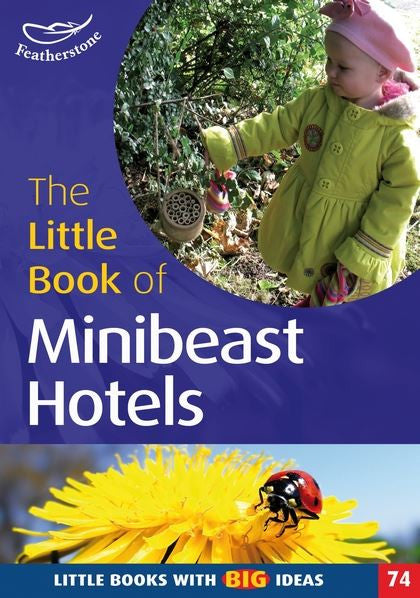 The Little Book of Minibeast Hotels