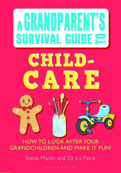 Key Issues: A Grandparent’s Survival  Guide to Child Care