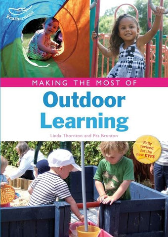 Making the Most of Outdoor Learning
