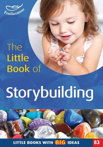 The Little Book of Storybuilding