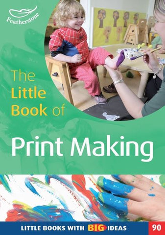 The Little Book of Print Making