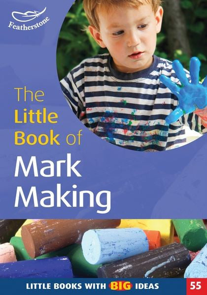 The Little Book of Mark Making