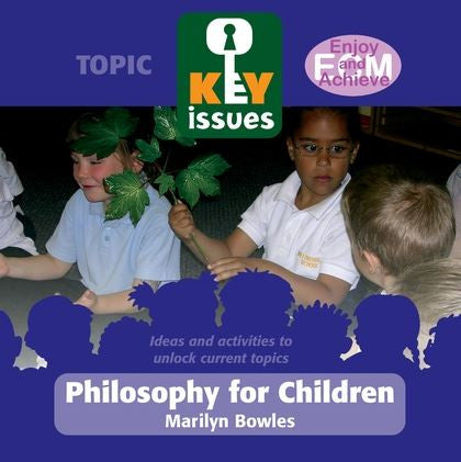 Key Issues: Philosophy for Children (P4C)